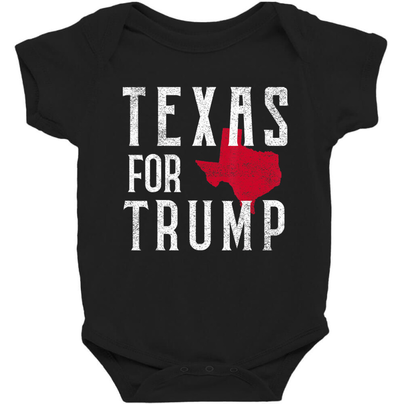 Texas For Trump T Shirt Baby Bodysuit | Artistshot