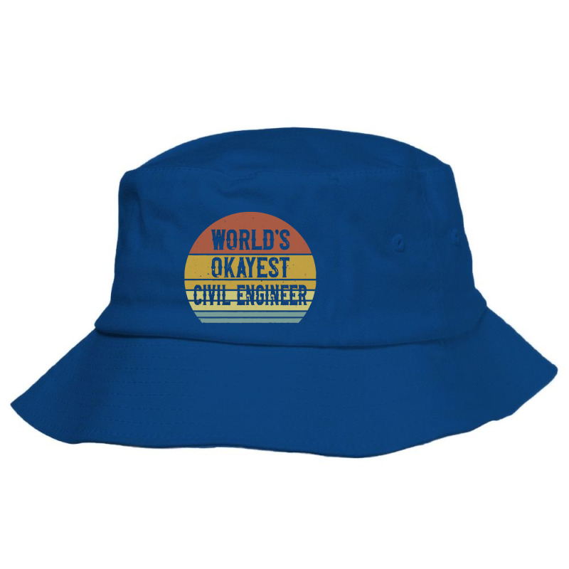 Civil Engineers  World's Okayest Civil Engi Bucket Hat by kolamaira | Artistshot