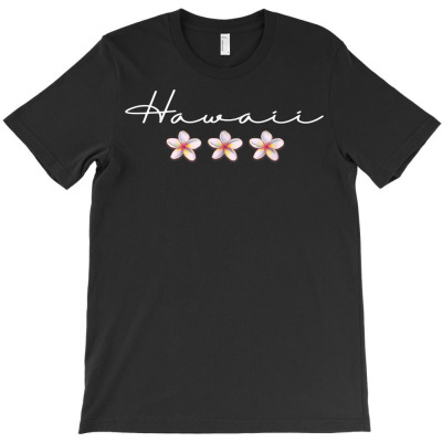 Hawaii Tshirt Hawaiian Plumeria Vacation Luau Shirt T-shirt Designed By Luan Truong