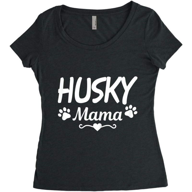 Womens Husky Mama Siberian Husky Mom Funny Cute Do Women's Triblend Scoop T-shirt by galloywa | Artistshot