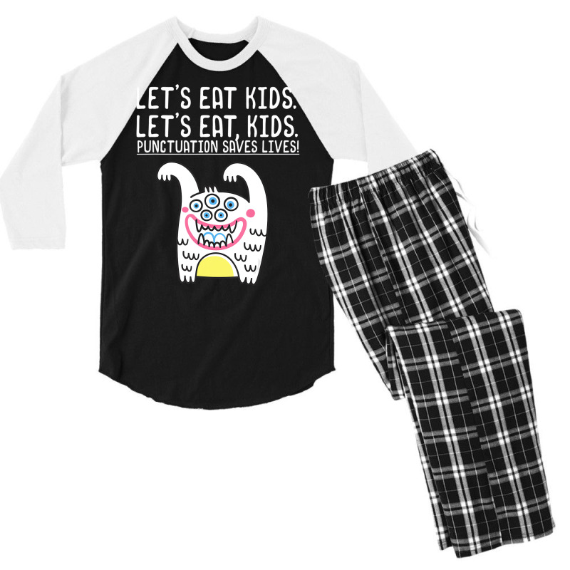 Let's Eat Kids Punctuation Saves Lives Grammar For Men's 3/4 Sleeve Pajama Set by mauthe | Artistshot