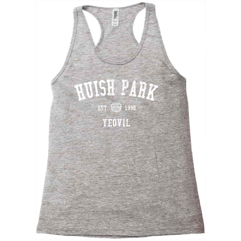 Huish Park Racerback Tank by hackelsodrulg | Artistshot