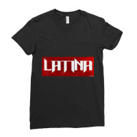 Certified Latina T Shirt Ladies Fitted T-shirt | Artistshot