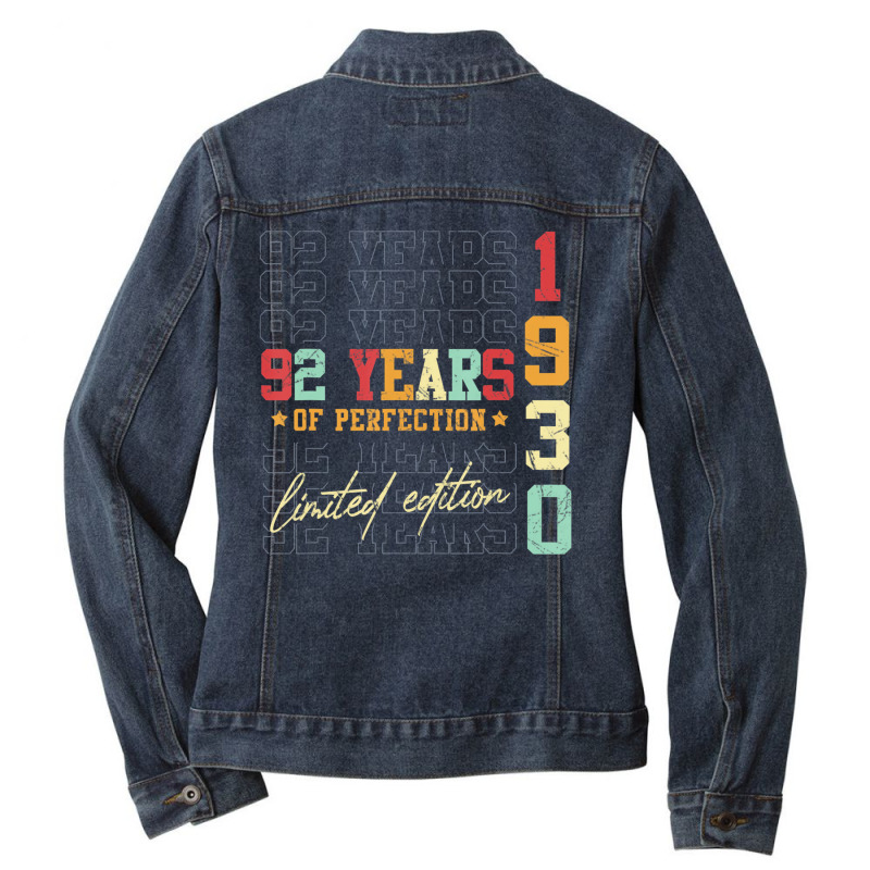 Limited Edition 1930 92 Years Old 92nd Birthday Gi Ladies Denim Jacket by mauthe | Artistshot