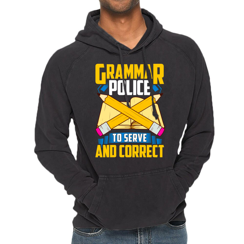 Grammar Police! To Serve And Correct! Vintage Hoodie by nduulimohlao0 | Artistshot