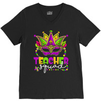 Mardi Gras Teacher Squad Funny Carnival Mask Beads V-neck Tee | Artistshot