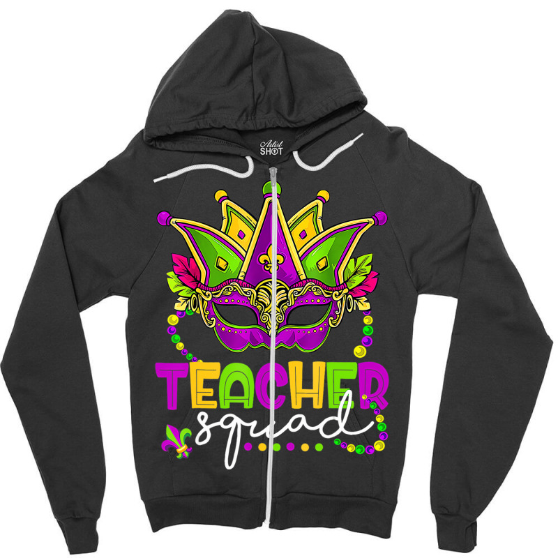 Mardi Gras Teacher Squad Funny Carnival Mask Beads Zipper Hoodie by imelde | Artistshot