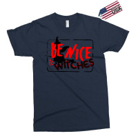 Be Nice To Witches Exclusive T-shirt | Artistshot