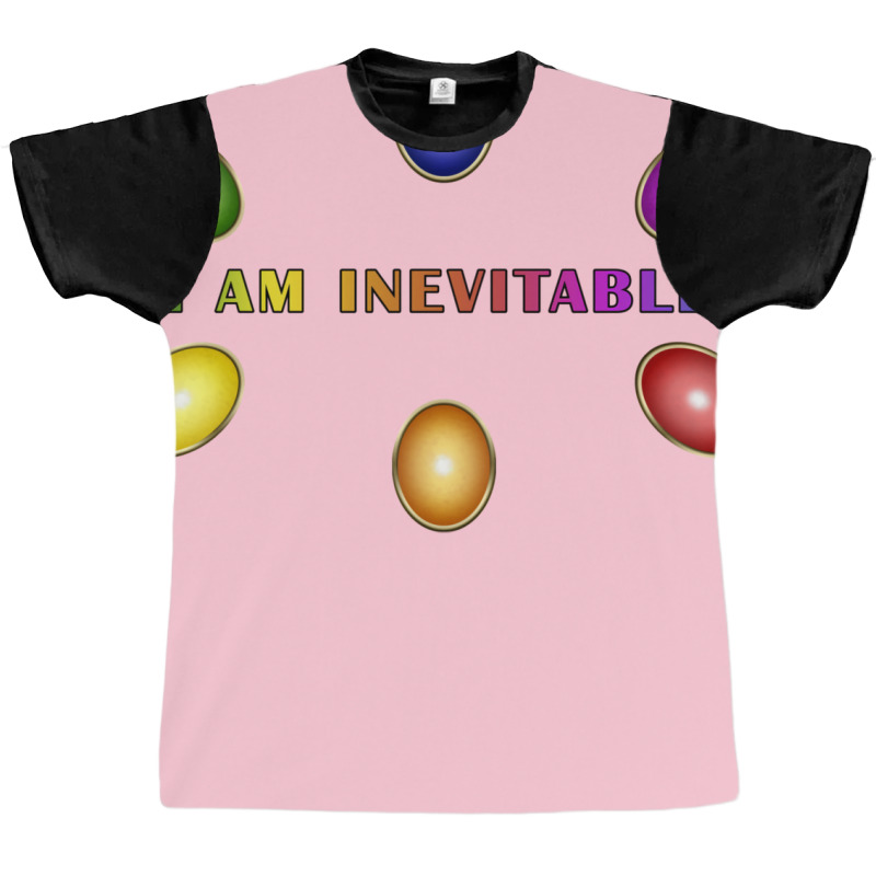 I Am Inevitable 2 Graphic T-shirt by hackelsodrulg | Artistshot