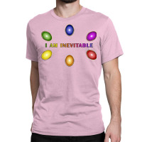 I Am Inevitable 2 Classic T-shirt | Artistshot