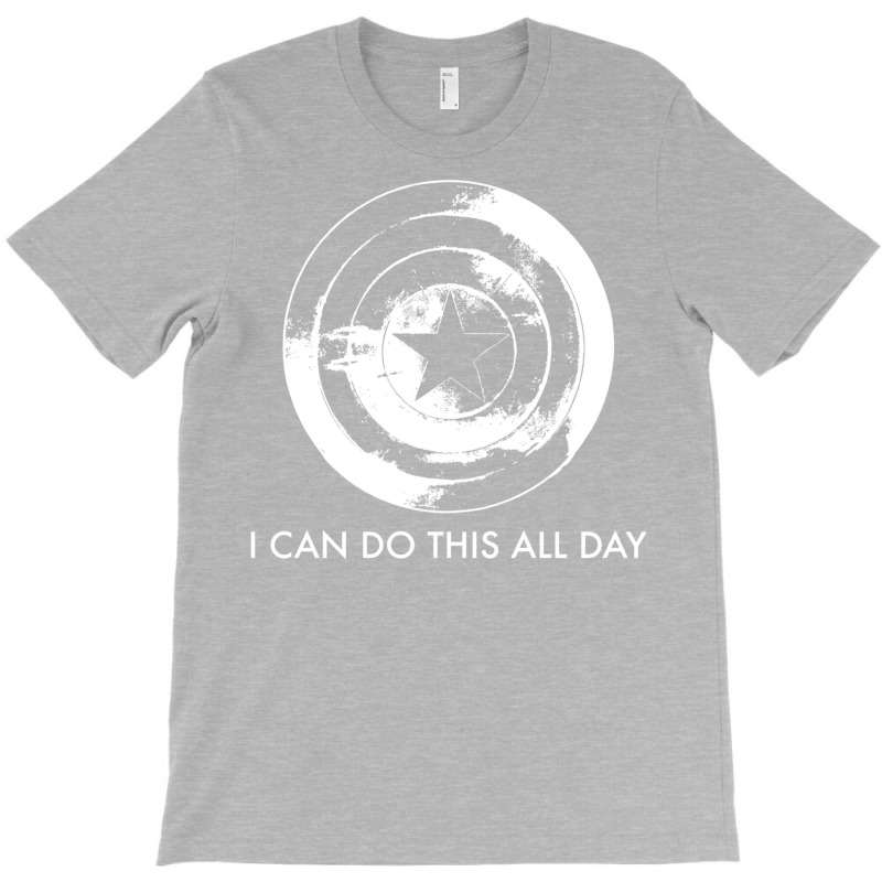 I Can Do This All Day T-Shirt by hackelsodrulg | Artistshot