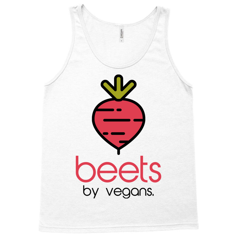 Beets By Vegans! Tank Top by gemasteksl | Artistshot