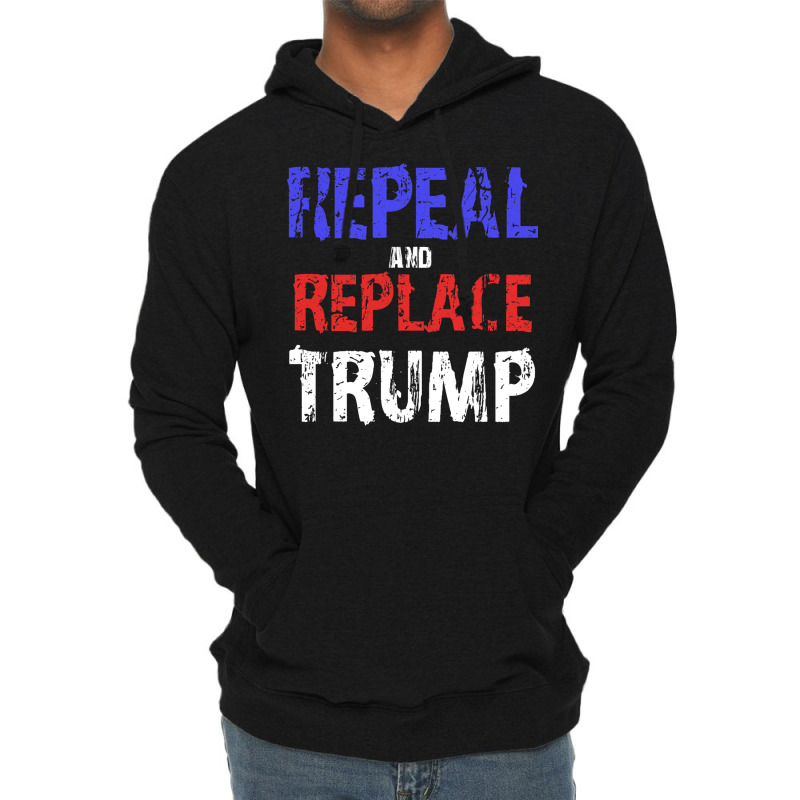 Repeal And Replace Trump Lightweight Hoodie | Artistshot