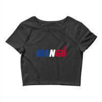 Mangu Dominican Republic Latin T Shirt Crop Top | Artistshot