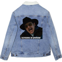 Screams In Yeehaw Unisex Sherpa-lined Denim Jacket | Artistshot