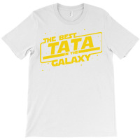 Best Tata In The Galaxy! Filipino Father Birthday T-shirt | Artistshot