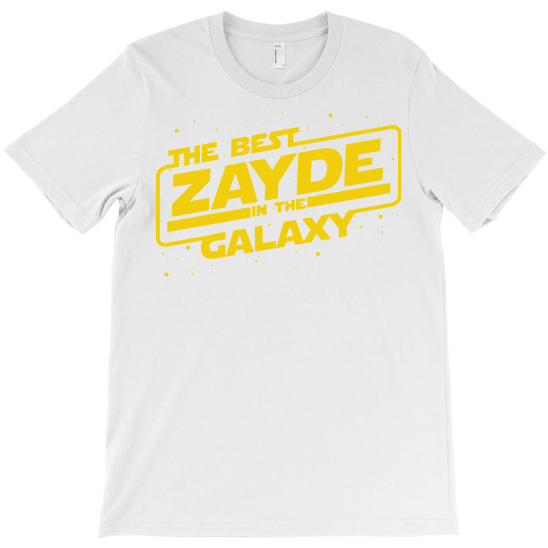 Best Zayde In The Galaxy! Hebrew Jewish Grandfathe T-Shirt by gemasteksl | Artistshot