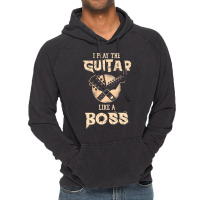 I Play The Guitar Like A Boss Vintage Hoodie | Artistshot