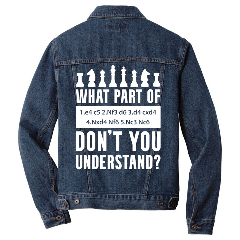 What Part Of Chess Don't You Understand Chess Sici Men Denim Jacket by bweratkurakud | Artistshot