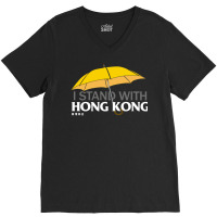 I Stand With Hong Kong! Chinese Protest Support V-neck Tee | Artistshot