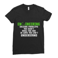 Engineering In Ways You Cant Understand Funny Engi Ladies Fitted T-shirt | Artistshot