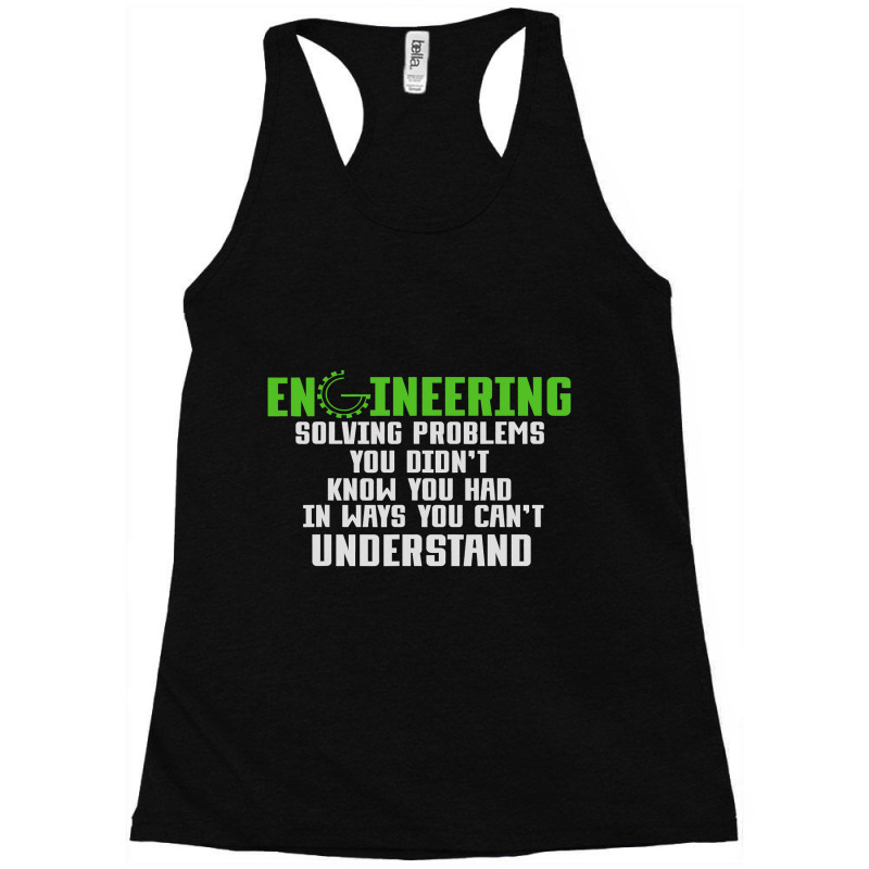 Engineering In Ways You Cant Understand Funny Engi Racerback Tank by Elegantset | Artistshot