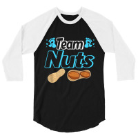 Nuts Or No Nuts Baby Shower Gender Reveal Team Boy 3/4 Sleeve Shirt | Artistshot