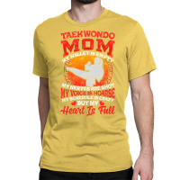 I'm A Taekwondo Mom! Martial Arts Gift Classic T-shirt | Artistshot