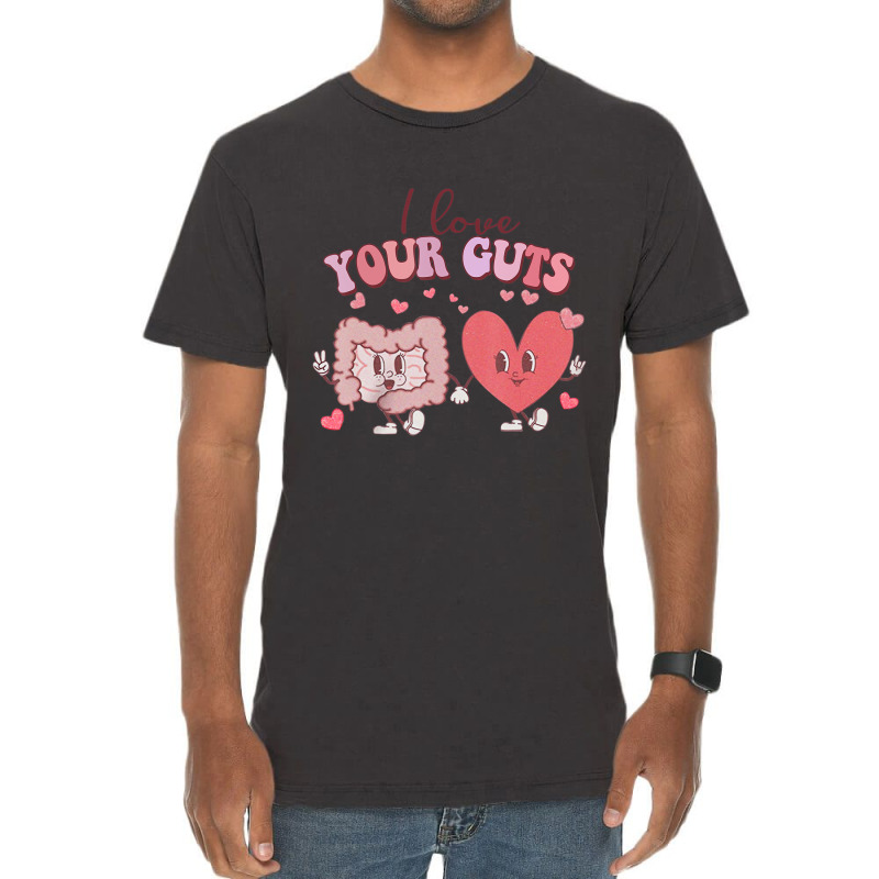 I Love Your Guts Valentines Day Gi Nurse Gastroent Vintage T-Shirt by hausch | Artistshot