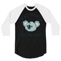 Second Grade Totally Koalafied Back To School Koal 3/4 Sleeve Shirt | Artistshot