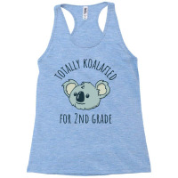 Second Grade Totally Koalafied Back To School Koal Racerback Tank | Artistshot