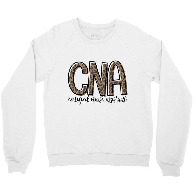 Funny Leopard Cna Happy Certified Nurse Assistant Crewneck Sweatshirt | Artistshot