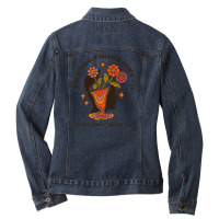 When Things Change Inside Of You, Things Change Ar Ladies Denim Jacket | Artistshot