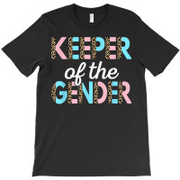 Keeper Of The Gender Baby Shower Gender Reveal Par T-shirt | Artistshot