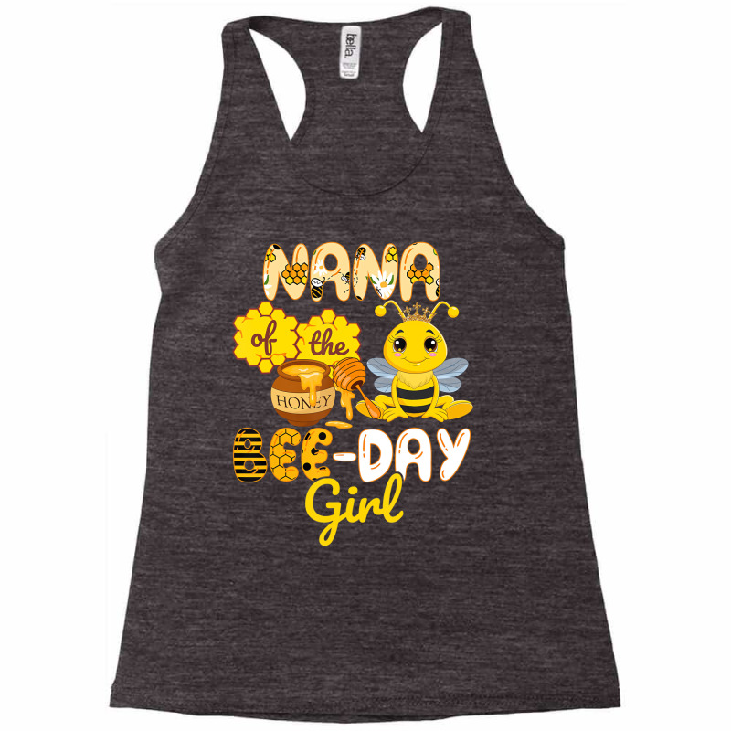 Nana Of The Bee Day Girl Funny Bee Birthday Party Racerback Tank | Artistshot