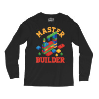 Master Builder Block Building Master Brick Builder Long Sleeve Shirts | Artistshot