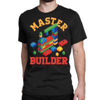 Master Builder Block Building Master Brick Builder Classic T-shirt | Artistshot