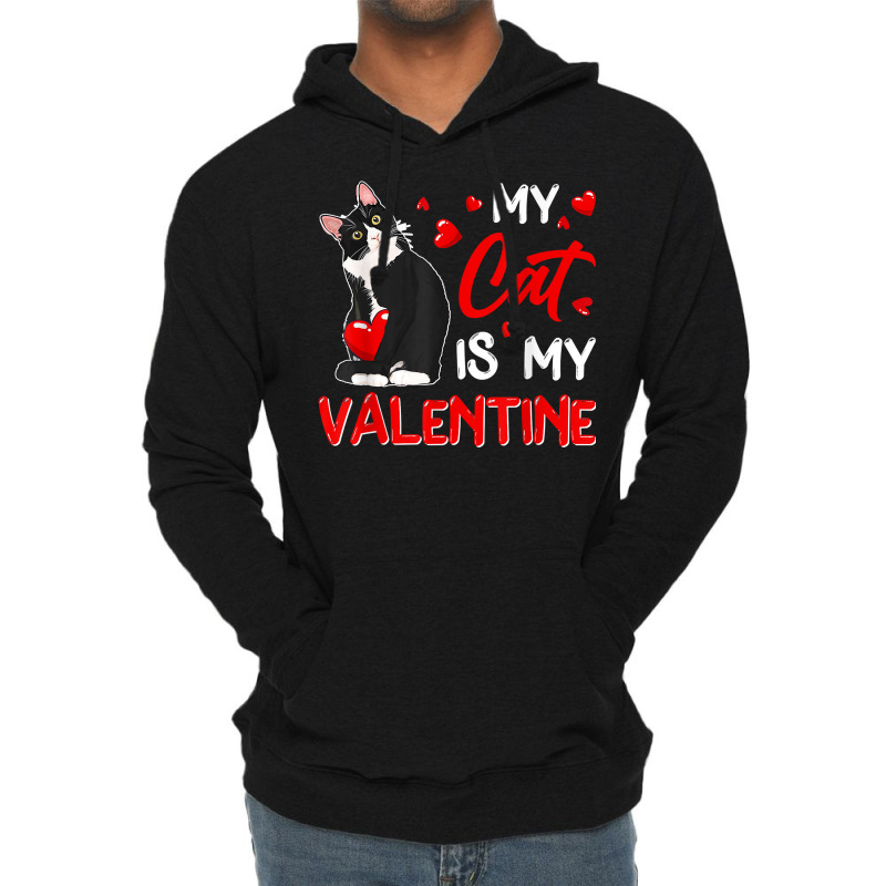 My Cat Is My Valentine Cute Valentine's Day Cat Da Lightweight Hoodie | Artistshot