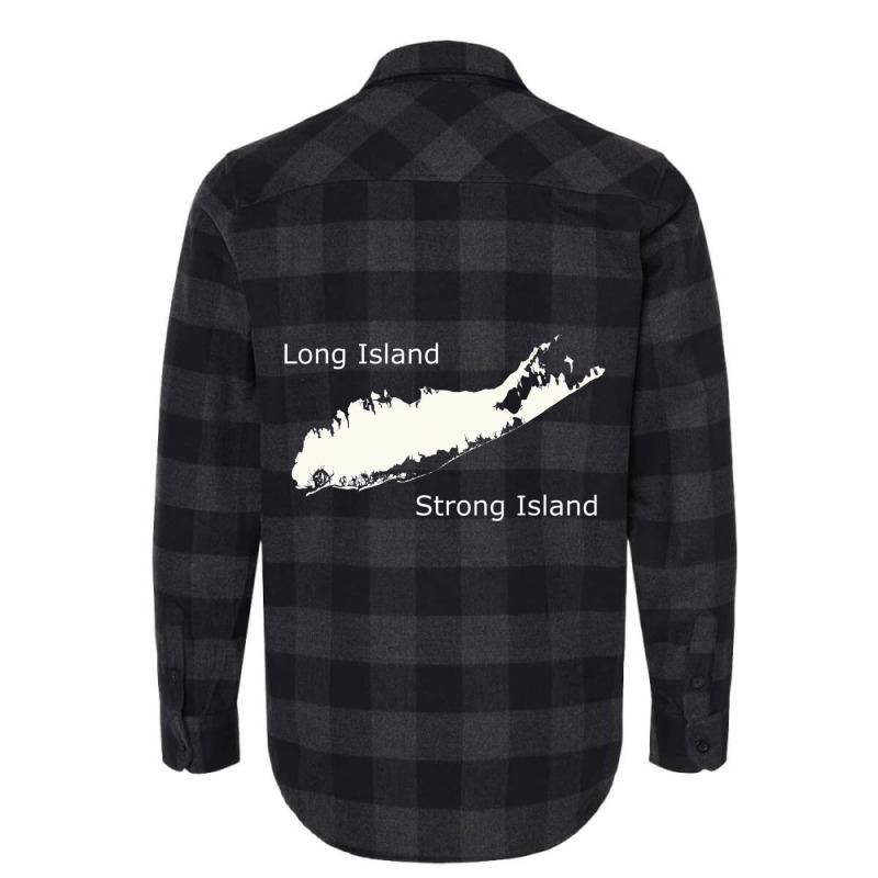 Long Island Strong Island T Shirt Flannel Shirt by kranendon | Artistshot