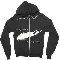 Long Island Strong Island T Shirt Zipper Hoodie | Artistshot