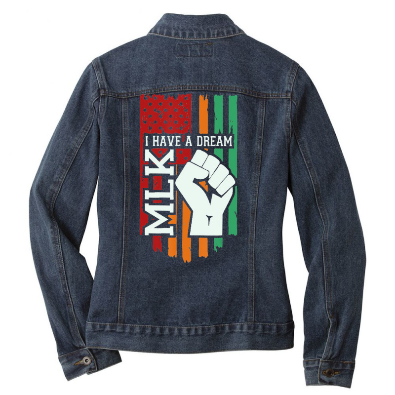 Martin Luther King Jr. Day I Have A Dream Mlk Day Ladies Denim Jacket by voutsro | Artistshot