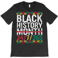 Black History Month 247365 Gift Pride African Amer T-shirt | Artistshot