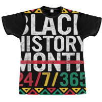 Black History Month 247365 Gift Pride African Amer Graphic T-shirt | Artistshot