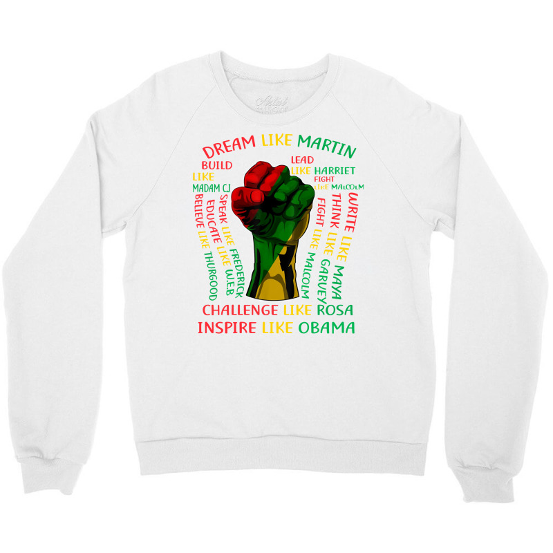 Black History Month Inspirational Leaders Power Fi Crewneck Sweatshirt | Artistshot