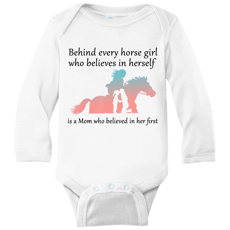 Behind Every Horse Girl Who Belives In Herself Is Long Sleeve Baby Bodysuit by refahnes | Artistshot