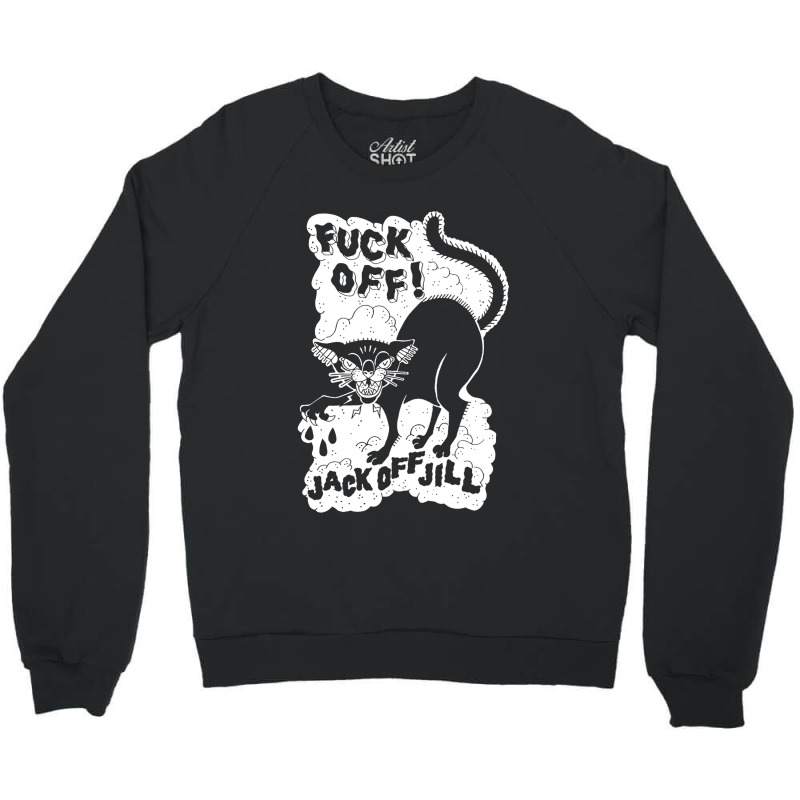 Jack Off Jill Crewneck Sweatshirt | Artistshot