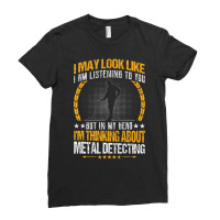 Metal Detecting   Detectorists T Shirt Ladies Fitted T-shirt | Artistshot