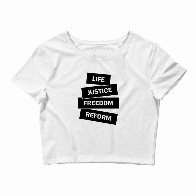 Life. Justice. Freedom. Reform. Crop Top by Ale Ceconello | Artistshot