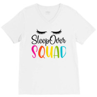 Sleepover Squad Slumber Party Cute Pajama Party Sl V-neck Tee | Artistshot