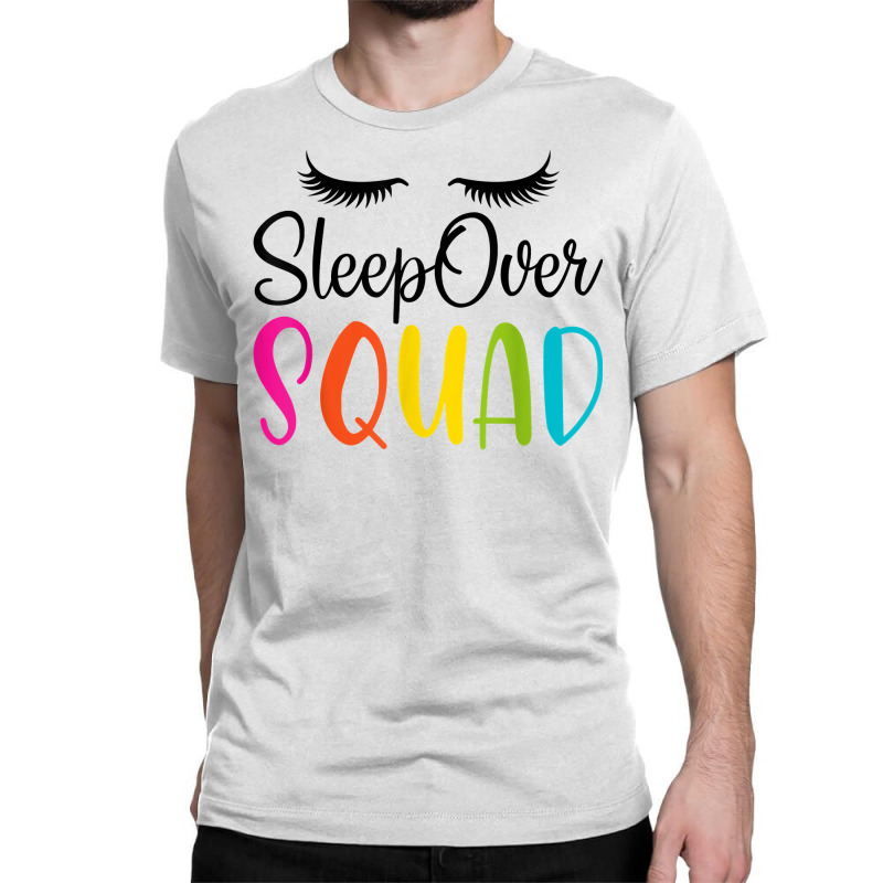 Sleepover Squad Slumber Party Cute Pajama Party Sl Classic T-shirt by tostado | Artistshot